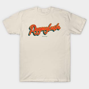 Pygmylush T-Shirt